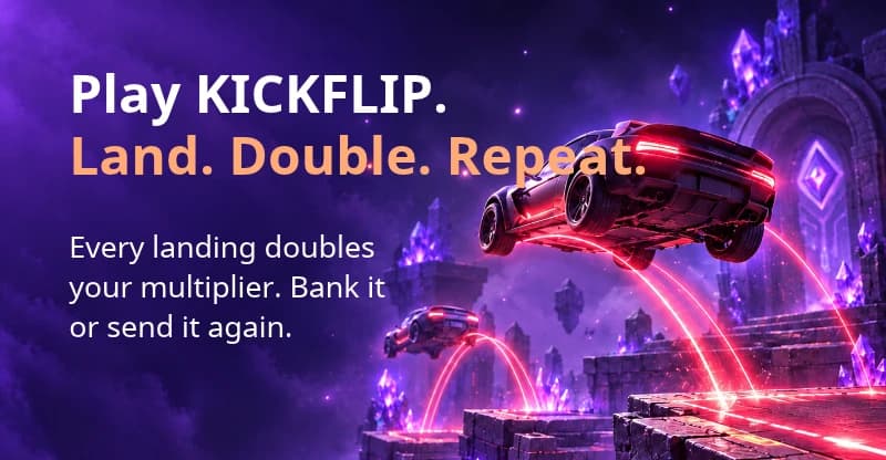 Play KICKFLIP. Land. Double. Repeat. Every landing doubles your multiplier.